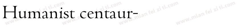 Humanist centaur字体转换